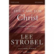 The Case for Christ Study Guide - Lee Strobel